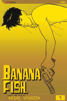 Banana Fish, Vol. 1 2nd 9781569319727 Front Cover