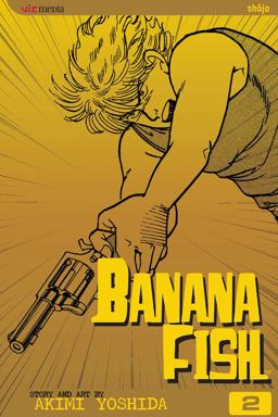 Banana Fish, Vol. 2 2nd 9781569319734 Front Cover
