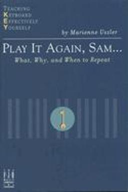 Play It Again, Sam... What, Why, and When to Repeat  9781569392737 Front Cover