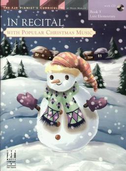 In Recital(R) with Popular Christmas Music, Book 3 In Recital(R) with Popular Christmas Music, Book 3