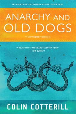 Anarchy and Old Dogs  9781569475010 Front Cover