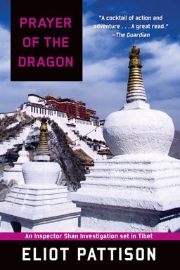 Prayer of the Dragon: an Inspector Shan Investigation Set in Tibet  9781569475348 Front Cover