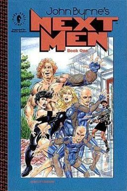 John Byrne's Next Men Ltd. Volume 1