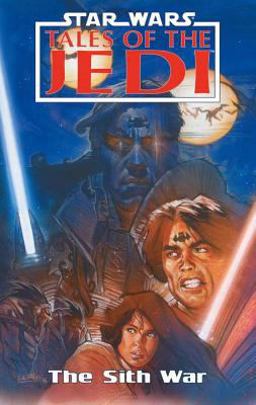 Tales of the Jedi - The Sith War