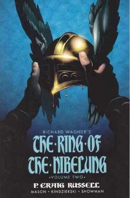 Ring of the Nibelung Volume 2: Siegfried and Gotterdammerung: the Twilight of the Gods