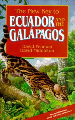 The New Key to Ecuador and the Galapagos