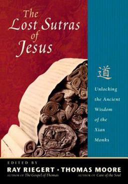The Lost Sutras of Jesus The Lost Sutras of Jesus