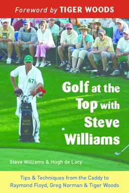 Golf at the Top with Steve Williams