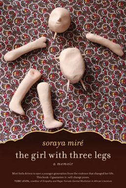 Girl with Three Legs A Memoir  9781569767139 Front Cover