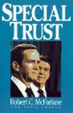 Special Trust : Pride, Principle and Politics Inside the White House  9781569778807 Front Cover