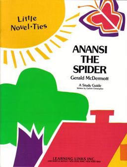 Anansi the Spider Anansi the Spider
