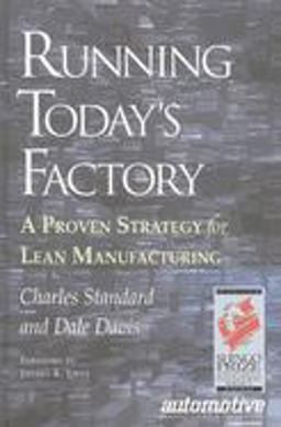 Running Today's Factory A Proven Strategy for Lean Manufacturing  9781569902578 Front Cover