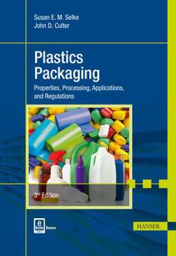 Plastics Packaging 2E Properties, Processing, Applications, and Regulations 2nd 9781569903728 Front Cover