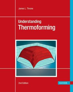 Understanding Thermoforming 2E