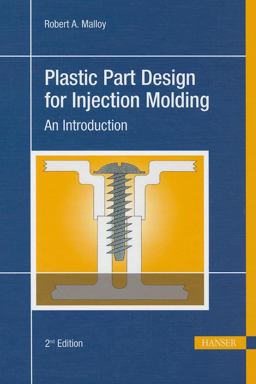 Plastic Part Design for Injection Molding An Introduction 2nd 9781569904367 Front Cover