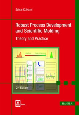 Robust Process Development and Scientific Molding: Theory and Practice  9781569905869 Front Cover