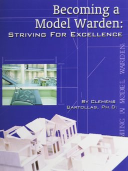 Becoming a Model Warden Striving for Excellence  9781569912041 Front Cover