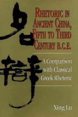 Rhetoric in Ancient China, Fifth to Third Century B.C.E.