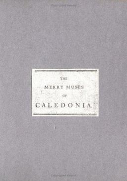 The Merry Muses of Caledonia