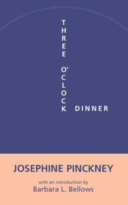 Three o'Clock Dinner  9781570034237 Front Cover