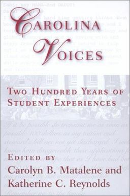 Carolina Voices Two Hundred Years of Student Experiences  9781570034299 Front Cover