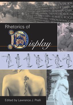 Rhetorics of Display  9781570036194 Front Cover