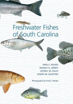 Freshwater Fishes of South Carolina  9781570036804 Front Cover