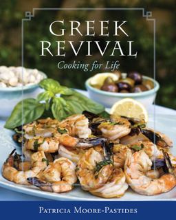 Greek Revival Cooking for Life  9781570039393 Front Cover