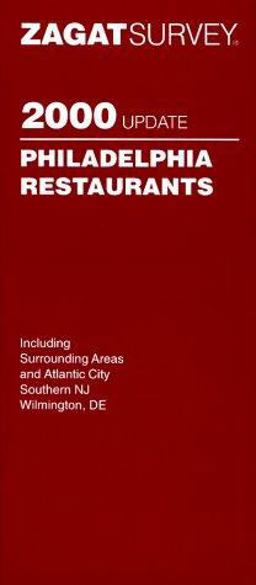 2000 Zagat Philadelphia Restaurant Survey