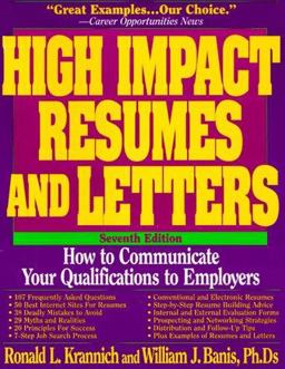 High Impact Resumes and Letters How to Communicate Your Qualifications to Employers 7th 9781570230851 Front Cover
