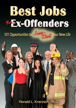 Best Jobs for Ex-Offenders 101 Opportunities to Jump-Start Your New Life  9781570232848 Front Cover