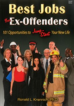Best Jobs for Ex-Offenders 101 Opportunities to Jump-Start Your New Life 2nd 9781570233609 Front Cover