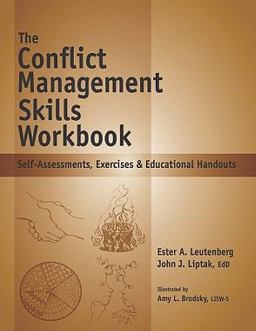 Conflict Management Skills Workbook : Self-Assessments, Exercises and Educational Handouts  9781570252396 Front Cover