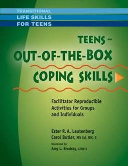 Teens - Out-of-the-box Coping Skills Workbook: Facilitator Reproducible Activities for Groups and Individuals  9781570253256 Front Cover