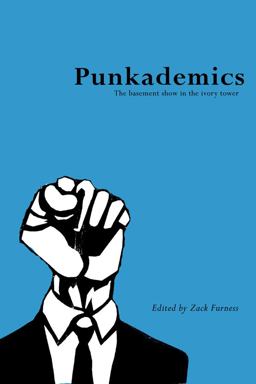 Punkademics 2012 9781570272295 Front Cover