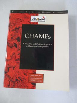Champs A Proactive and Positive Approach to Classroom Management  9781570351662 Front Cover