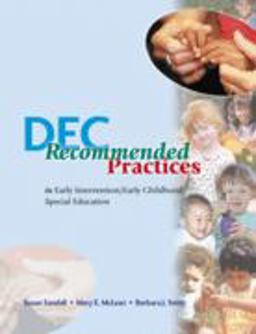 DEC Recommended Practices in Early Intervention/Early Childhood Special Education 1st 9781570353536 Front Cover