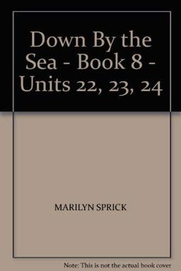 Down by the Sea (Read Well K Lap Book 8, Units 22, 23, 24)