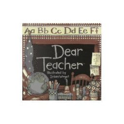 Dear Teacher