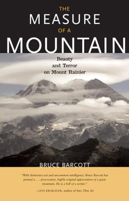 Measure of a Mountain Beauty and Terror on Mount Rainier  9781570615214 Front Cover