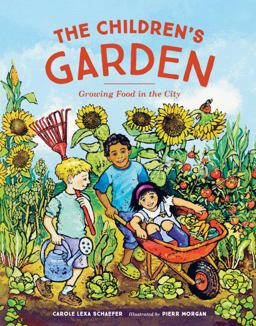 Children's Garden Growing Food in the City  9781570619847 Front Cover