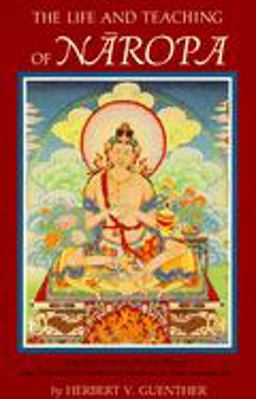 Life and Teaching of Naropa  9781570621017 Front Cover
