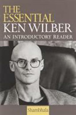 Essential Ken Wilber  9781570623790 Front Cover