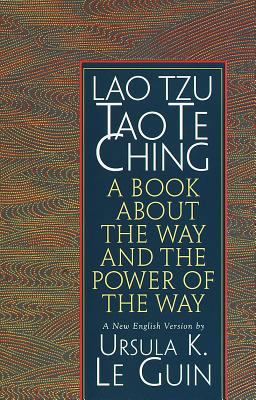Lao Tzu: Tao Te Ching A Book about the Way and the Power of the Way  9781570623950 Front Cover