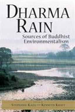 Dharma Rain Sources of Buddhist Environmentalism  9781570624759 Front Cover