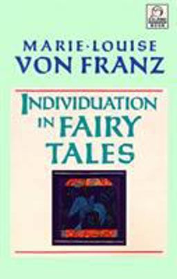 Individuation in Fairy Tales Revised Edition  9781570626135 Front Cover