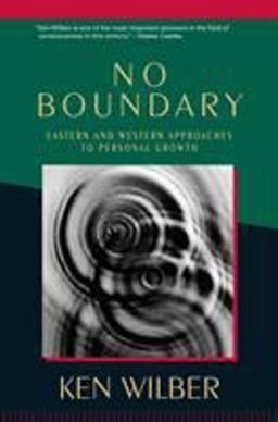 No Boundary Eastern and Western Approaches to Personal Growth  9781570627439 Front Cover