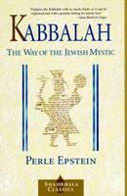 Kabbalah The Way of the Jewish Mystic  9781570627675 Front Cover