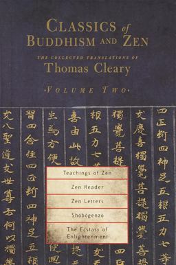 Classics of Buddhism and Zen