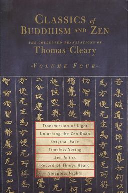 Classics of Buddhism and Zen